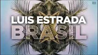 Luis Estrada - Brasil (Official Audio) | #R&B #LatinPop