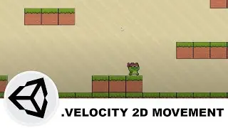 Velocity 2D movement and flip character | Unity tutorial