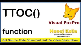 vfp ttoc function | Convert DateTime value into Character | Visual FoxPro TTOC function