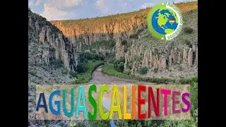 Recorriendo el estado de Aguascalientes| Qué hacer en Aguascalientes |Lugares por visitar