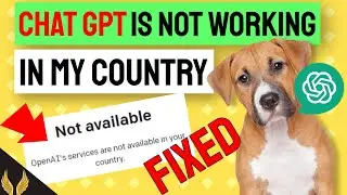 [FIX] ChatGPT is NOT SUPPORTED in My Country | How to Use Chat GPT in Egypt, Any Unsupported Country