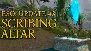 Scribing Altar | Update 43 | ESO
