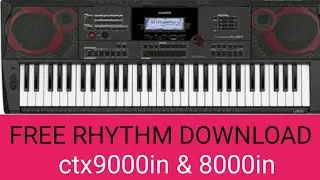 Drum + Dholak FREE Rhythm Download Casio CTX 9000IN & 8000IN