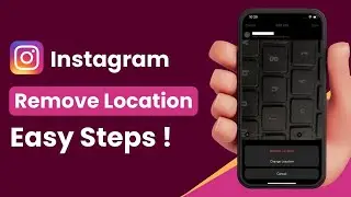 How to Remove Location from Instagram Post !