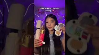 Plush Makeup Or Fabric Makeup 💄 #asmr #shorts