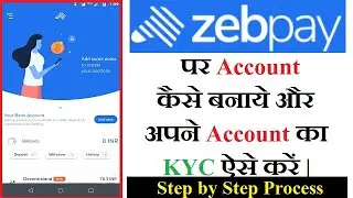 How to Create Account on ZebPay step by step process in Hindi | zebpay account kaise banaye 2021