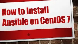 How to Install Ansible on CentOS 7
