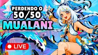 🔴 PERDENDO O 50/50 DA MUALANI ✨ - Live de Lançamento da 5.0 de Genshin Impact