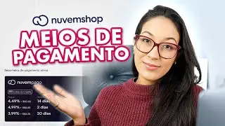 COMO CONFIGURAR FORMAS DE PAGAMENTO NA NUVEMSHOP 2024