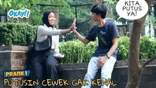 NEKAT! PUTUSIN CEWEK GAK KENAL - Part8