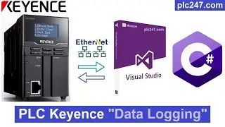 PLC Keyence & Visual Studio C# "Data Logging via Ethernet"