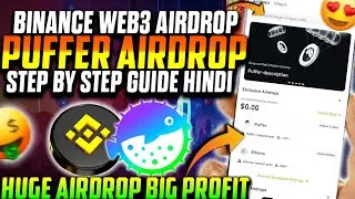 PUFFER Binance Web3 Airdrop Step By Step Guide | Binance Puffer Web3 Airdrop| Binance Puffer Airdrop