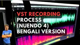 VST Recording Process (Nuendo 4) Bengali Version