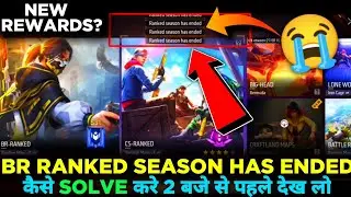 Ranked Season Has Ended Free Fire || Cannot Play Ranked Match During Off Season