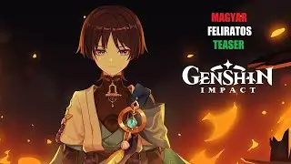 [Genshin Impact] Character Teaser -  Wanderer: Ashes (magyar felirat)