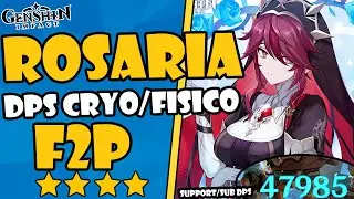 ROSARIA BUILD F2P DPS/SUPPORT👻||🔥ARTEFACTOS, ARMAS🔥Guía completa build rosaria | Genshin Impact 2.6