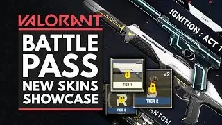 VALORANT | New BATTLE PASS & Weapon Skins Showcase - Act 1 Ignition