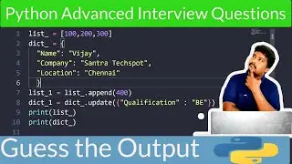 Guess the Output of this Python Program | Python Advanced Interview Questions in Tamil