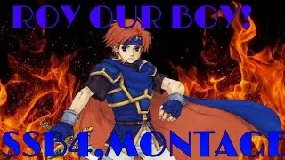 Roy ssb4 montage