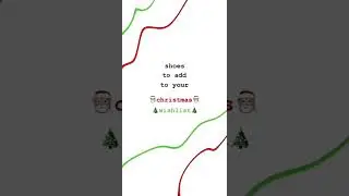 SHOES FOR CHRISTMAS WISH LIST! #shorts