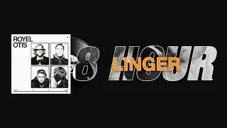 Royel Otis — Linger — The Cranberries Cover — 8 hour