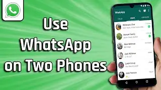 How To Use WhatsApp on Two Phones (easy)