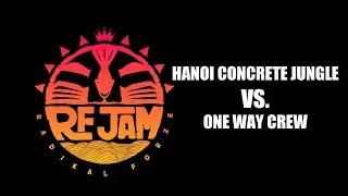 HANOI CONCRETE JUNGLE vs ONE WAY CREW | TOP 8 BREAKING 4vs4 | RADIKAL FORZE JAM 2023