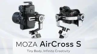 MOZA AirCross S | 3-Axis All-In-One Stabilizer