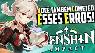 OS PIORES ERROS Que VOCÊ COMETEU NA SUA CONTA Do GENSHIN IMPACT, QUANDO ERA INICIANTE!!
