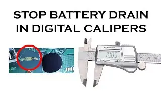How to stop battery drain in Digital Calipers (CR2032/LR44/SR44/A76  Battery Hack/Mod)
