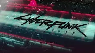 Cyberpunk 2077 - Main Menu Theme
