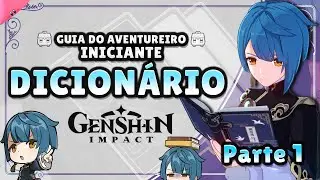 Dicionário / Glossário de Genshin Impact Parte 1 - Guia do Aventureiro Iniciante