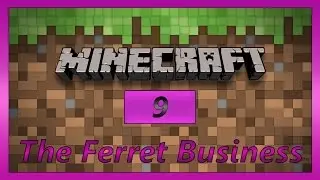 FTB | The Ferret Business #9 (Розовые инструменты)