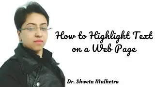 How to Highlight Text on a Web Page