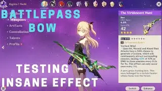 Genshin Impact - Battle Pass Bow Review And Test (Crazy Effect) - Viridescent Hunt