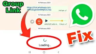 WhatsApp Group Join Loading Problem Solve | WhatsApp Group Link Not Working Problem Solve