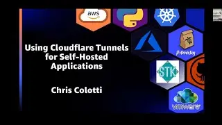 Using Cloudflare Tunnels for Self-Hosted Apps: Chris Colotti