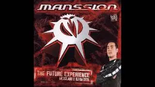 Manssion - The Future Experience (2004) CD 1 Sesión Actual DJ Batiste