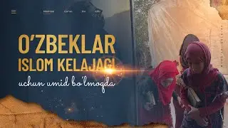 Oʻzbeklar Islom kelajagi uchun umid boʻlmoqda // Murgʻak Qalblar