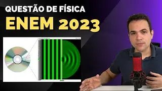 DIFRAÇÃO | Questão do CD/DVD - Física ENEM 2023