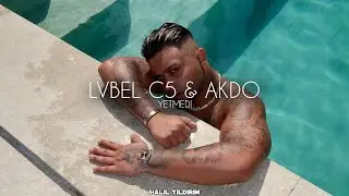 LVBEL C5 & AKDO - YETMEDİ ( Halil Yıldırım Remix ) Gördüm Kızları Beş Kişiydiler