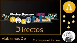 Café Con Linux Charla Linuxera Que te ha gustado y que no este 2024 del software libre?