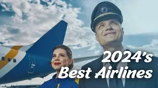 Soaring to New Heights: The Elite Airlines of 2024 | Best Airlines
