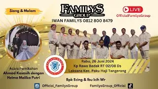 LiveStream Familys Group Edisi Kp Rawa Badak Paku Haji Tangerang 26 Juni 2024 (SIANG)