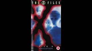Opening to The X Files: File 3 - Abduction UK VHS (1996)