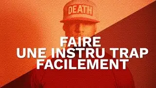 COMMENT FAIRE UNE INSTRU TRAP FACILEMENT -  FL STUDIO