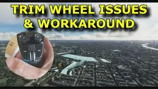 FS2020: Velocity One Trim Wheel Issues - Explanation & Workarounds/Fixes!