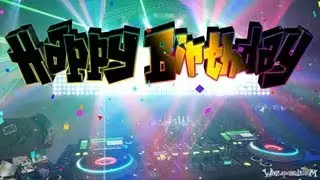 HAPPY BIRTHDAY - Techno Party Style