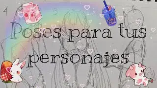 Poses faciles para nuestros personajes!!🦋✨🌸 / dibujar cuerpos y poses (anime, manga y cómic)✨💖