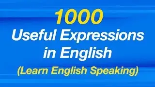 1000 Useful Expressions in English - Learn English Speaking